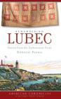 Remembering Lubec: Stories from the Easternmost Point By Ronald Pesha Cover Image