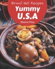 Bravo! 365 Yummy U.S.A Recipes: Keep Calm and Try Yummy U.S.A Cookbook Cover Image