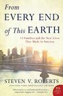 From Every End of This Earth: 13 Families and the New Lives They Made in America Cover Image