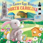 The Easter Egg Hunt in North Carolina By Laura Baker, Jo Parry (Illustrator) Cover Image