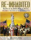 Re-Inhabited: Republic for the United States of America: Volume II The Story of the Re-inhabitation (Reinhabited #2) By Jean Hallahan Hertler, David Carl Hertler (Co-Producer) Cover Image