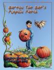 Barton The Bat's Pumpkin Patch (Creative Creatures #2) By Donna Beserra, Melody Trone (Illustrator) Cover Image