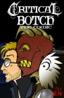 CRITICAL BOTCH the comic (collection 4-6): The Clog Roads Cover Image