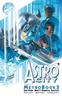 Astro City Metrobook Volume 3 By Kurt Busiek, Brent Eric Anderson (Artist), Alex Sinclair (Artist) Cover Image