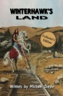 Winterhawk's Land: Collector's Edition By Michael Dante Cover Image