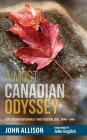 A Most Canadian Odyssey: Education Diplomacy and Federalism, 1844-1984 Cover Image