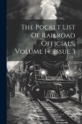 The Pocket List Of Railroad Officials, Volume 14, Issue 3 By Anonymous Cover Image