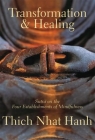 Transformation and Healing: Sutra on the Four Establishments of Mindfulness By Thich Nhat Hanh Cover Image