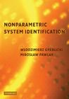 Nonparametric System Identification By Wlodzimierz Greblicki, Miroslaw Pawlak Cover Image