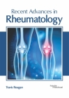 Recent Advances in Rheumatology Cover Image