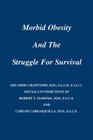 Morbid Obesity and the Struggle for Survival By Eduardo Chapunoff Cover Image