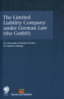 The Limited Liability Company Under German Law (the Gmbh) By Alexander Schröder-Frerkes, Armin Göhring Cover Image