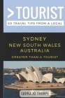 Greater Than a Tourist- Sydney New South Wales Australia: 50 Travel Tips from a Local By Greater Than a. Tourist, Laura-Jo Thorpe Cover Image