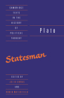 Plato: The Statesman (Cambridge Texts in the History of Political Thought) By Plato, Robin a. Waterfield (Editor), Julia Annas (Editor) Cover Image