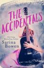 The Accidentals By Sarina Bowen Cover Image