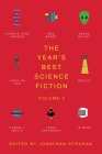 The Year's Best Science Fiction Vol. 2: The Saga Anthology of Science Fiction 2021 By Jonathan Strahan (Editor) Cover Image