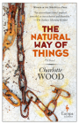 The Natural Way of Things By Charlotte Wood Cover Image