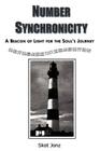 Number Synchronicity: A Beacon of Light for the Soul's Journey Cover Image