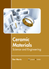 Ceramic Materials: Science and Engineering Cover Image