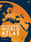 Reference World Atlas, Eleventh Edition: An Encyclopedia in an Atlas (DK Reference Atlases) Cover Image