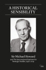A Historical Sensibility: Sir Michael Howard and the International Institute for Strategic Studies, 1958-2019 (Adelphi) Cover Image