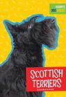 Scottish Terriers (Favorite Dog Breeds) By Martha E.H. Rustad Cover Image