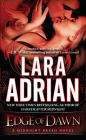 Edge of Dawn: A Midnight Breed Novel By Lara Adrian Cover Image