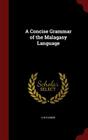 A Concise Grammar of the Malagasy Language Cover Image