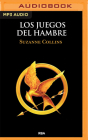 Los Juegos del Hambre By Suzanne Collins, Carla Castañeda (Read by) Cover Image