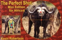 The Perfect Shot By Kevin Robertson Cover Image