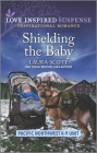 Shielding the Baby By Laura Scott Cover Image