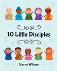 10 Little Disciples Cover Image