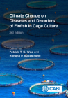 Climate Change on Diseases and Disorders of Finfish in Cage Culture By Patrick T. K. Woo (Editor), Rohana P. Subasinghe (Editor) Cover Image