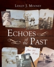 Echoes of the Past By Lesley Mooney Cover Image