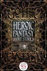 Heroic Fantasy Short Stories (Gothic Fantasy) Cover Image