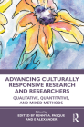 Advancing Culturally Responsive Research and Researchers: Qualitative, Quantitative, and Mixed Methods Cover Image