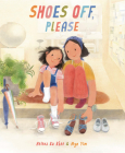 Shoes Off, Please By Helena Ku Rhee, Myo Yim (Illustrator) Cover Image