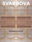Swimming Pools By Maria Svarbova Cover Image