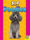 Poodles (All about Dogs) Cover Image