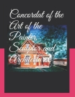 Concordat of the Art of the Painter, Sculptor and Architecture.: Volume 3, Book Seven Final book By John Paul Lomazzo, Paul Gottard (Editor), Bryan Strong (Translator) Cover Image