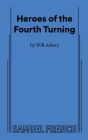 Heroes of the Fourth Turning By Will Arbery Cover Image