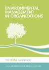 Environmental Management in Organizations: The Iema Handbook By John Brady, Alison Ebbage, Ruth Lunn Cover Image