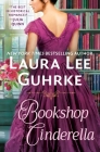 Bookshop Cinderella (Scandal at the Savoy #1) By Laura Lee Guhrke Cover Image