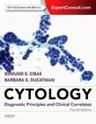 Cytology: Diagnostic Principles and Clinical Correlates Cover Image