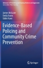 Evidence-Based Policing and Community Crime Prevention By James McGuire, Emily Evans, Eddie Kane Cover Image