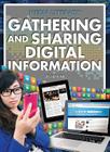 Gathering and Sharing Digital Information (Media Literacy) By Megan Fromm Ph. D. Cover Image