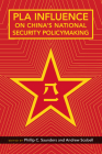Pla Influence on China's National Security Policymaking Cover Image