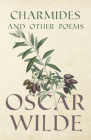 Charmides and Other Poems By Oscar Wilde Cover Image