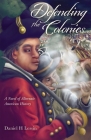 Defending the Colonies: A Novel of Alternate American History Cover Image