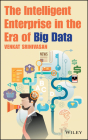 The Intelligent Enterprise in the Era of Big Data By Venkat Srinivasan Cover Image
